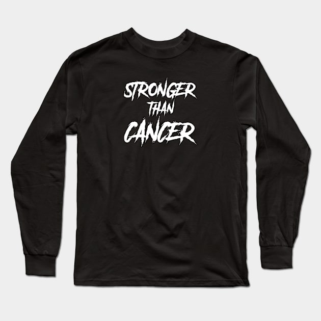 Stronger Than Cancer | Inspirational Message Long Sleeve T-Shirt by jpmariano